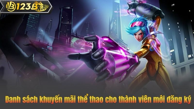 Danh sách khuyến mãi thể thao cho thành viên mới đăng ký