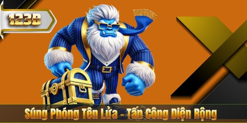 Súng Phóng Tên Lửa – Tấn Công Diện Rộng